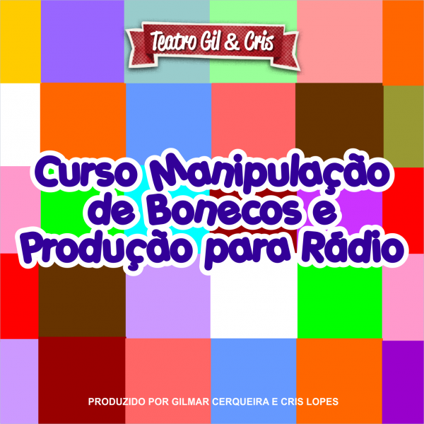 Curso Manipulação de Bonecos e Produção para Rádio