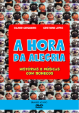 A Hora Da Alegria - DVD